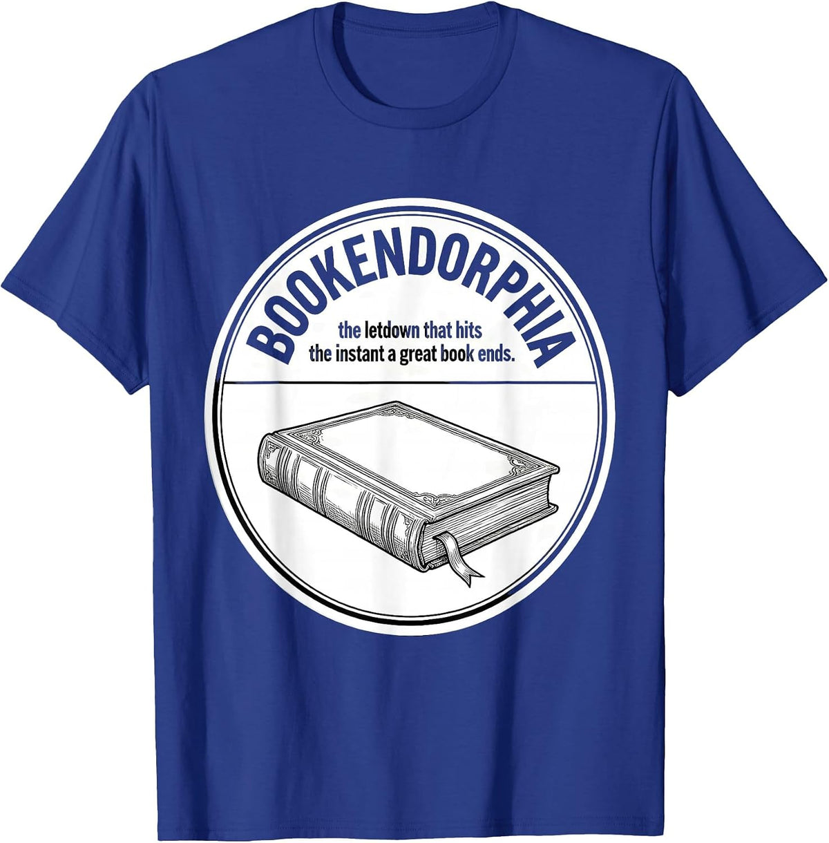 Men's Bookendorphia Bookworm Reader Humor T-Shirt - Royal Blue
