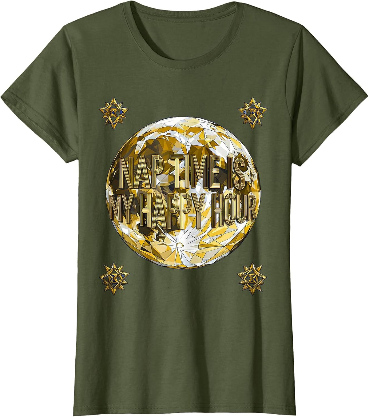 Women's Nap Time Is My Happy Hour Preschool Teacher T-Shirt - Olive Green