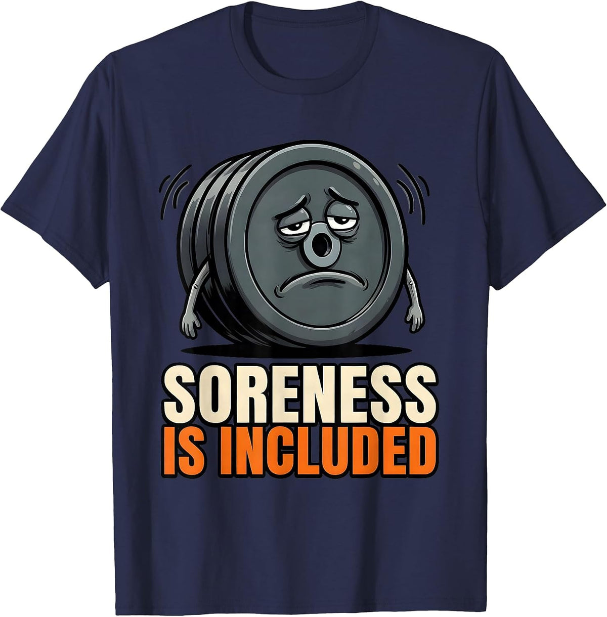 Men's Soreness Is Included Funny Gym Meme Weightlifting Humor T-Shirt - Navy Blue
