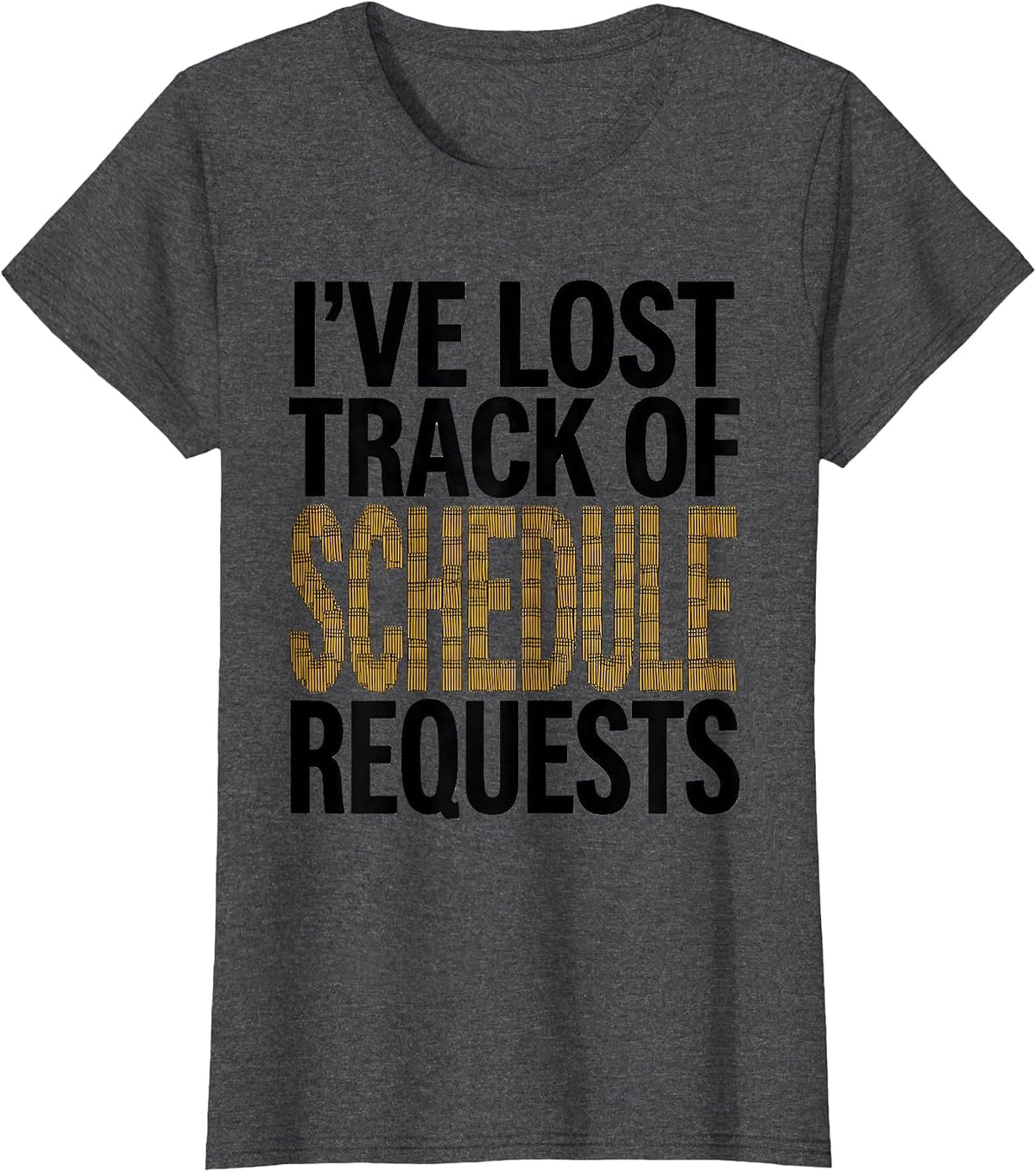 Women's I've Lost Track Of Schedule Requests Groovy School Counselor T-Shirt - Dark Heather Grey