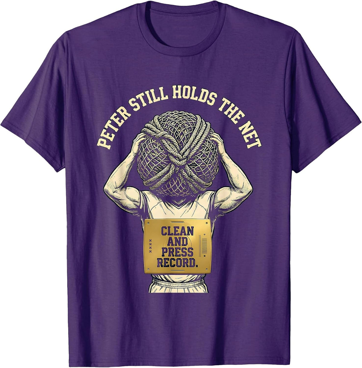 Men's Peter Still Holds The Net Clean And Press Record Funny T-Shirt - Purple