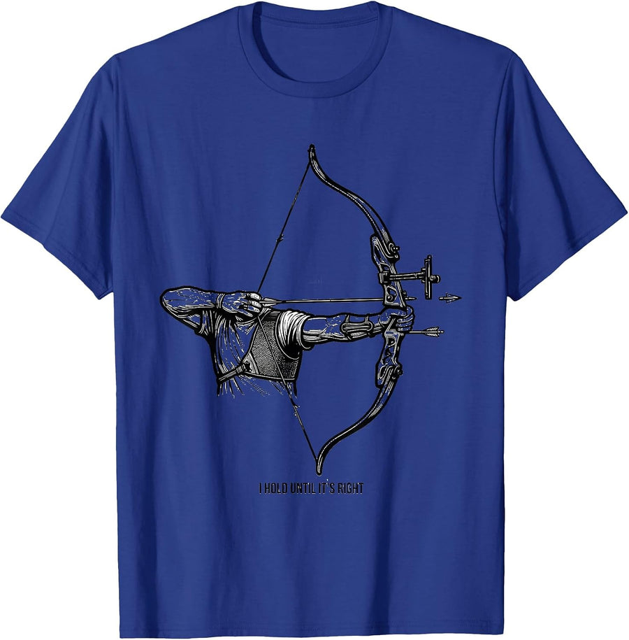 I Hold Until It's Right Archery Bowhunter Deer Hunter Pride T-Shirt - Royal Blue