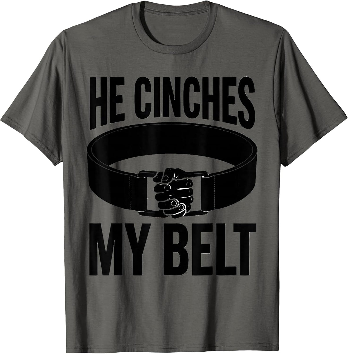 Men's He Cinches My Belt Christian Gym Faith Fitness Motivation T-Shirt - Asphalt Grey