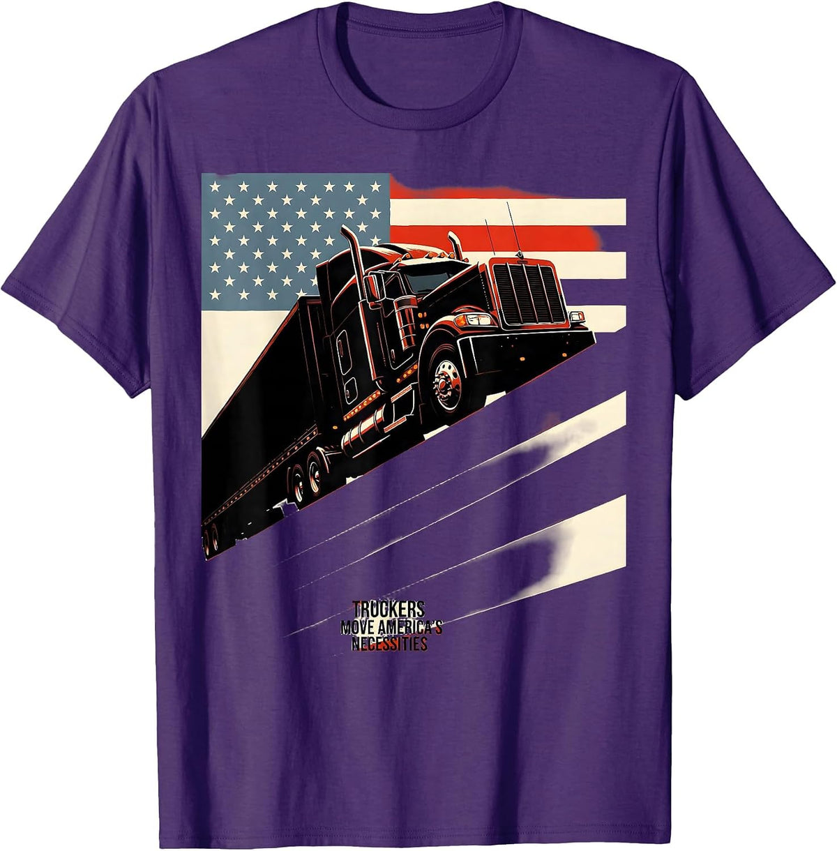 Truckers Move America's Necessities Patriotic Semi Truck T-Shirt - Purple