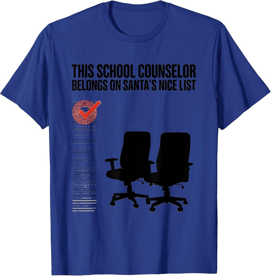This School Counselor Belongs On Santa's Nice List Humor T-Shirt - Royal Blue