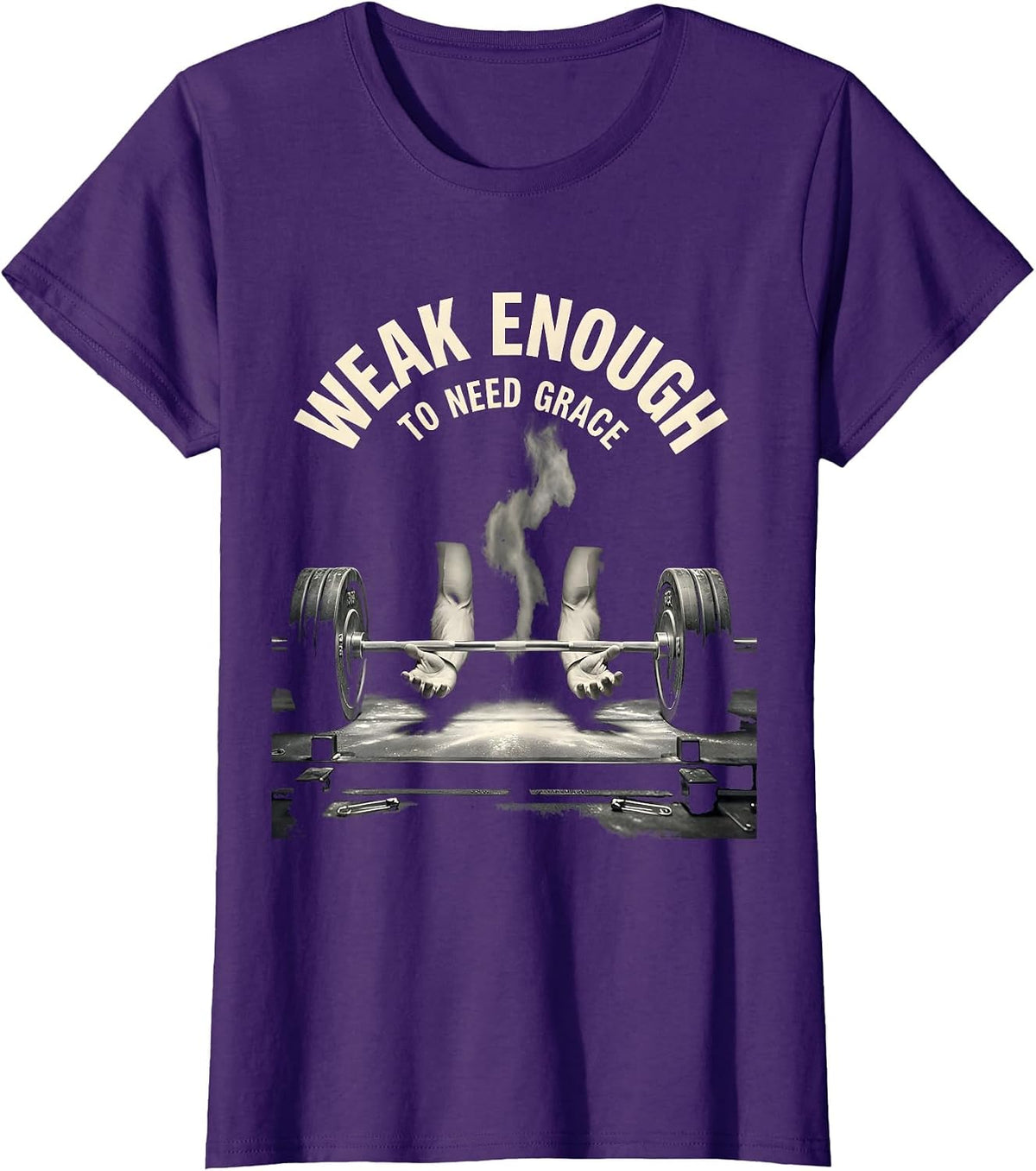 Weak Enough To Need Grace Monochromatic Faith Fitness Gym T-Shirt - Purple
