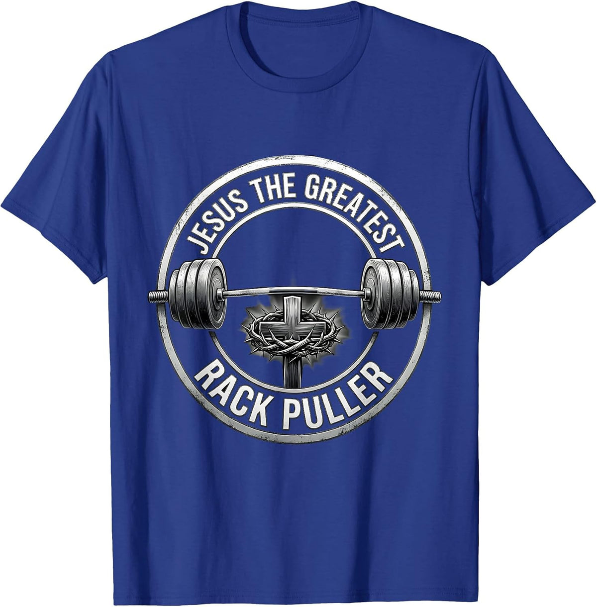 Men's Jesus The Greatest Rack Puller Funny Christian Gym T-Shirt - Royal Blue