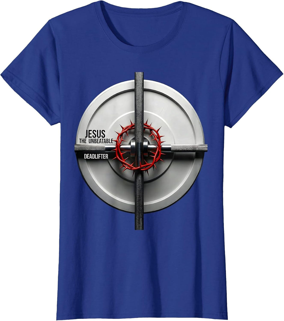 Women's Jesus The Unbeatable Deadlifter Funny Christian Gym T-Shirt - Royal Blue
