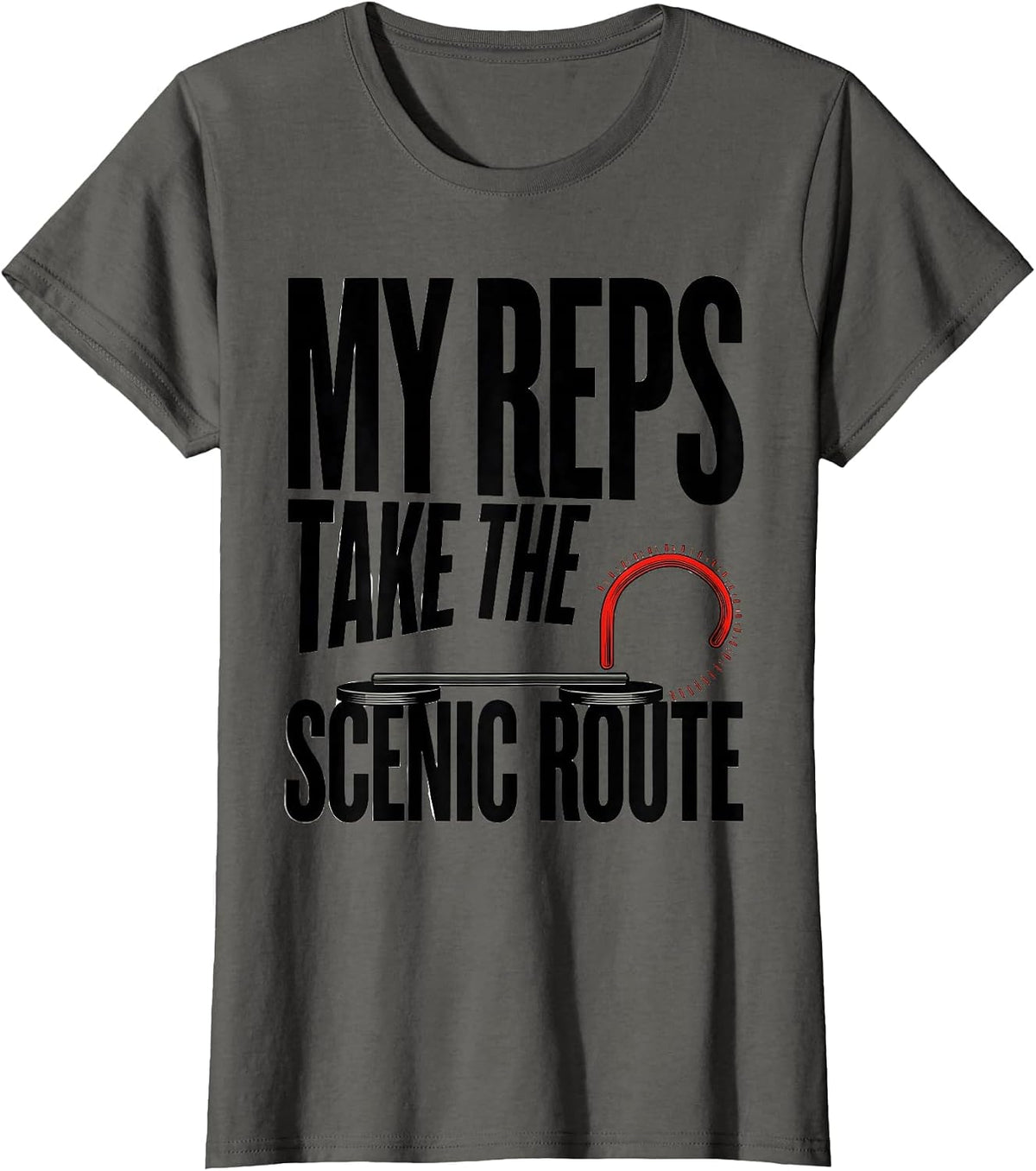 Women's My Reps Take The Scenic Route Funny Gym Weightlifting T-Shirt - Asphalt Grey