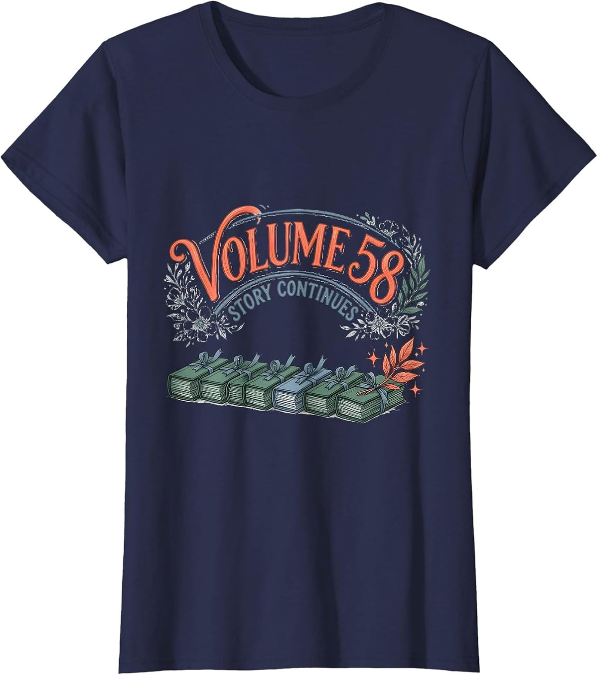 Women's Volume 58 Story Continues Whimsical Bookworm Birthday Gift T-Shirt - Navy Blue