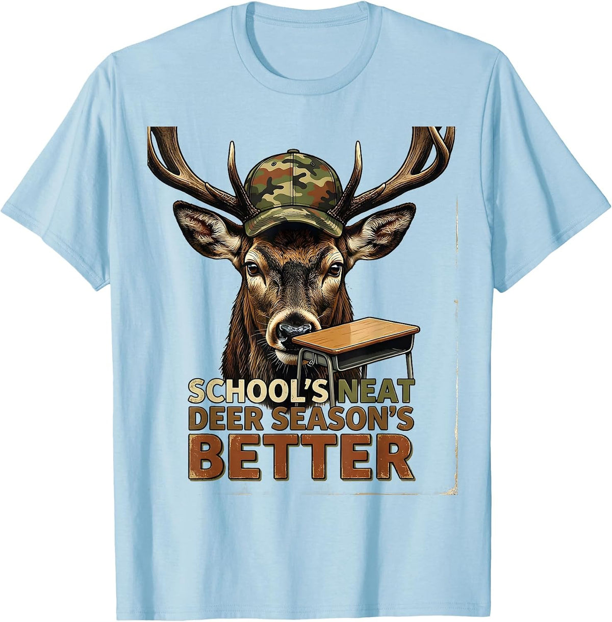 Men's School's Neat Deer Season's Better Vintage Hunting Youth T-Shirt - Baby Blue