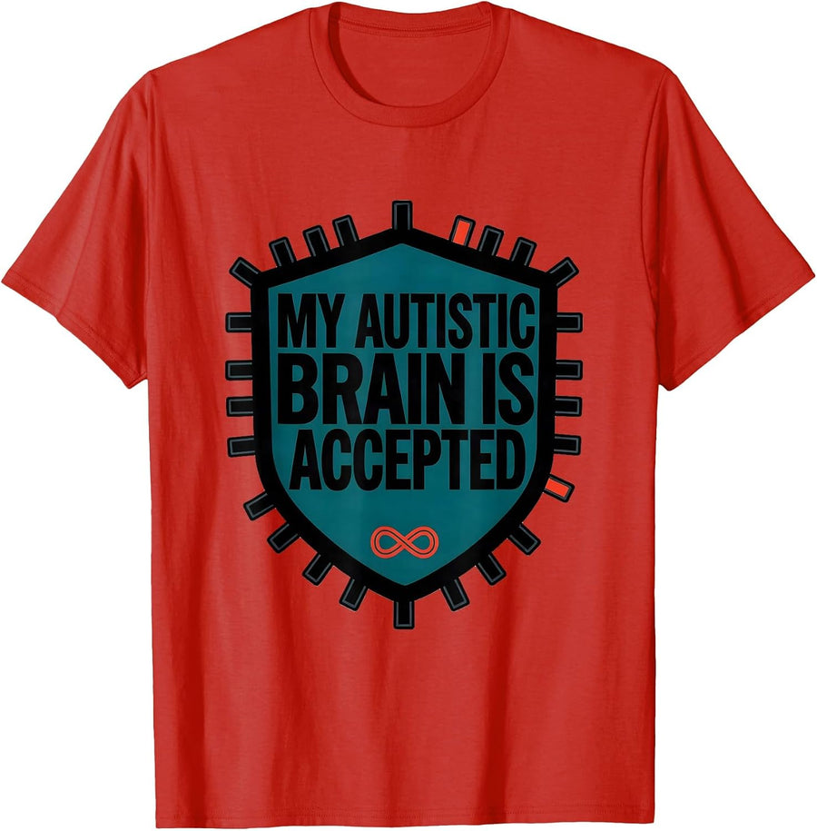 Men's My Autistic Brain Is Accepted Neurodiversity Acceptance T-Shirt - Red