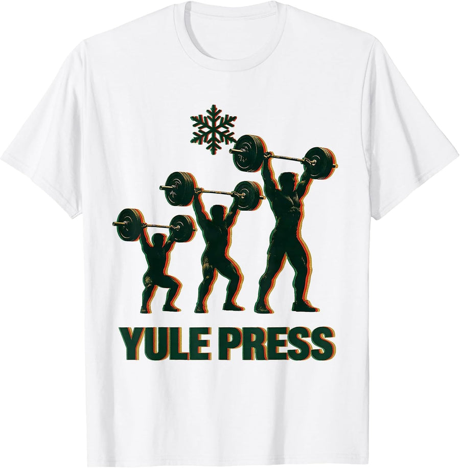Men's Yule Press Funny Christmas Gym Weightlifting Fitness Gift T-Shirt - White
