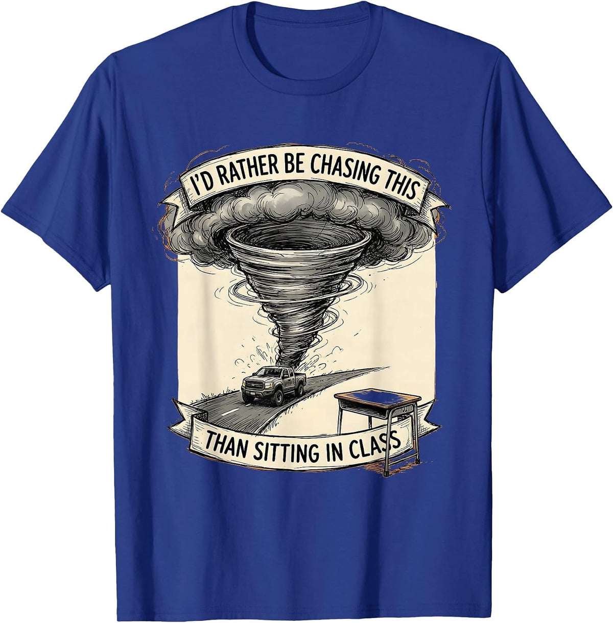 I'd Rather Be Chasing This Than Sitting In Class Funny T-Shirt - Royal Blue
