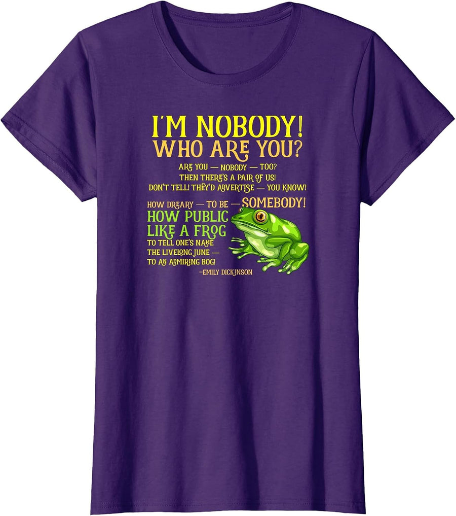 I'm Nobody Who are You Emily Dickinson Poem T-Shirt - Purple