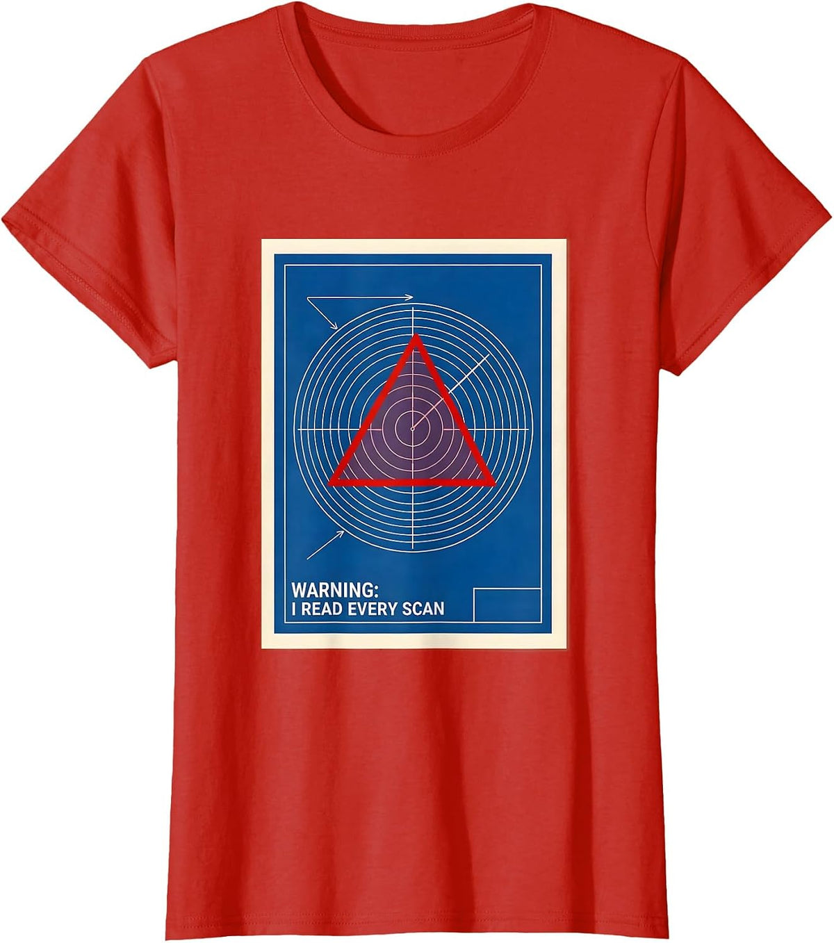 Warning: I Read Every Scan Technical Blueprint Meteorology T-Shirt - Red