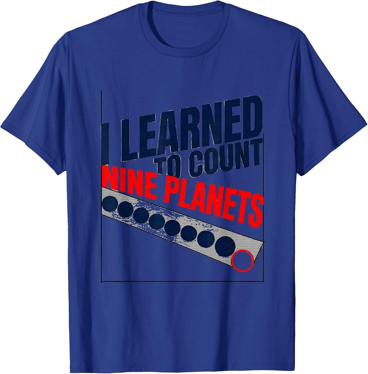 Men's I Learned To Count Nine Planets Funny Space Humor Retro Gift T-Shirt - Royal Blue
