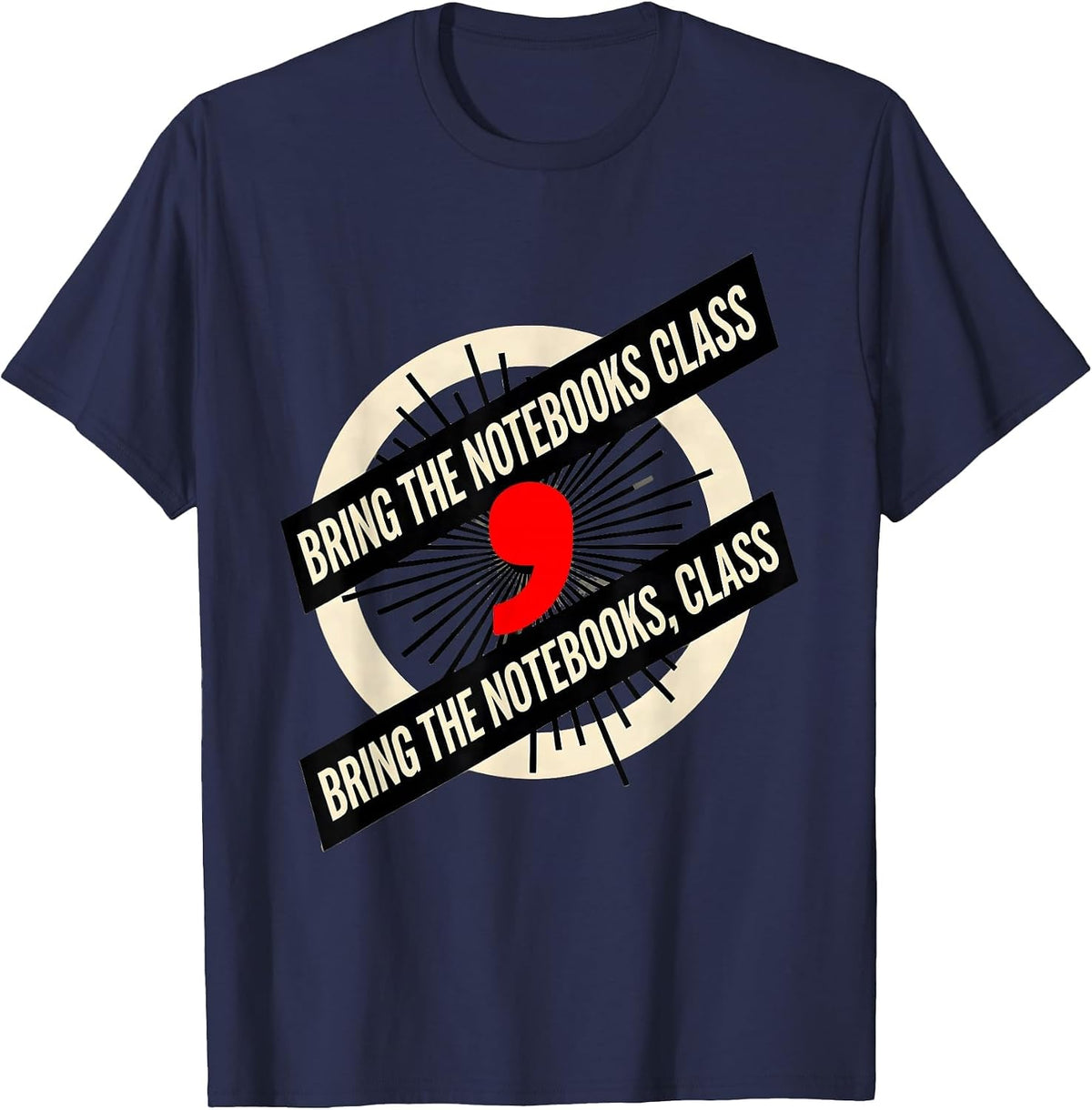 Men's Bring the Notebooks Class Funny Grammar Teacher T-Shirt - Navy Blue