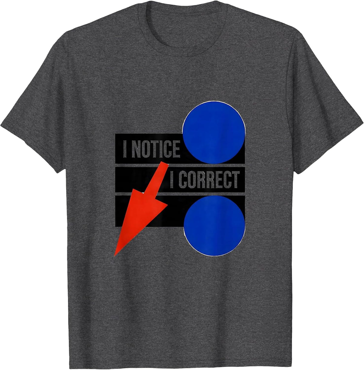 Men's I Notice I Correct Funny Grammar Teacher Punctuation Humor T-Shirt - Dark Heather Grey