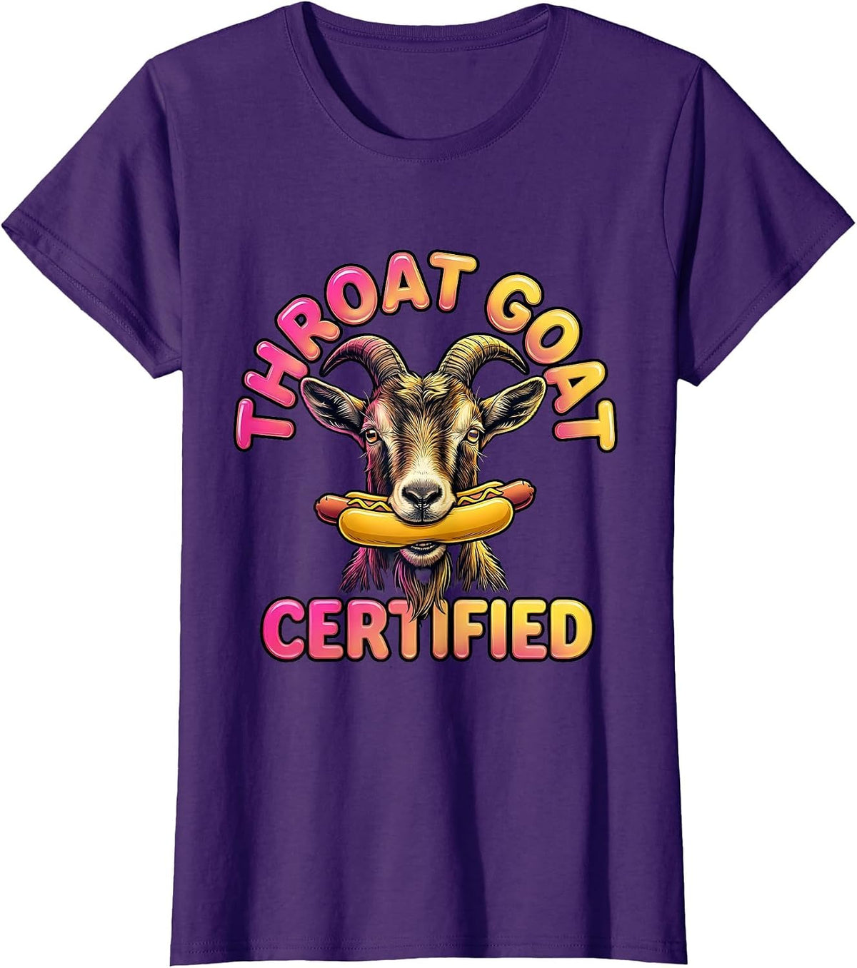 Women's Throat Goat Certified Funny Offensive Adult Humor T-Shirt - Purple