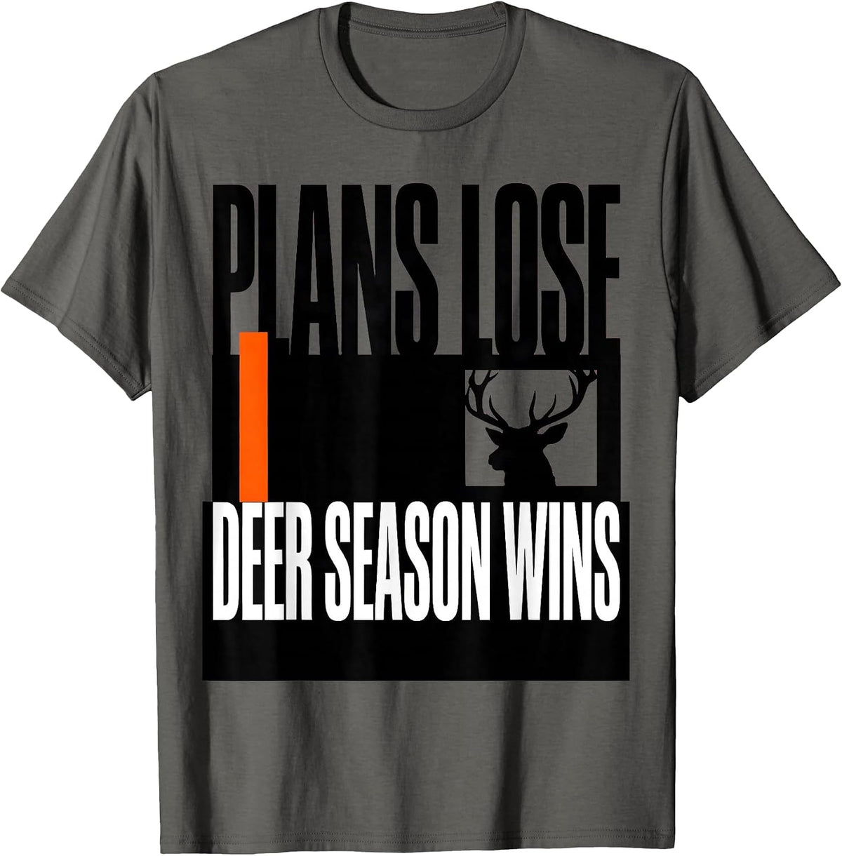 Plans Lose Deer Season Wins Funny Hunting Dad Humor T-Shirt - Asphalt Grey