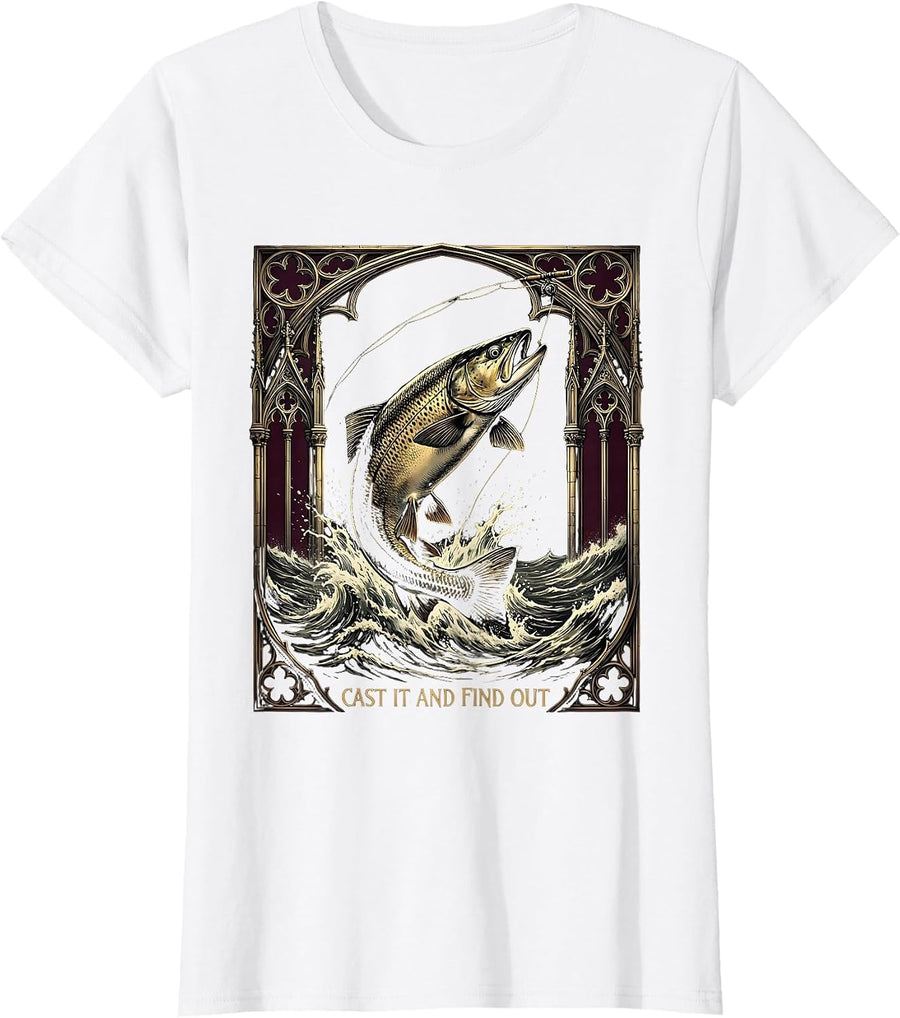 Women's Fish Around and Find Trout Funny Fishing Design T-Shirt - White