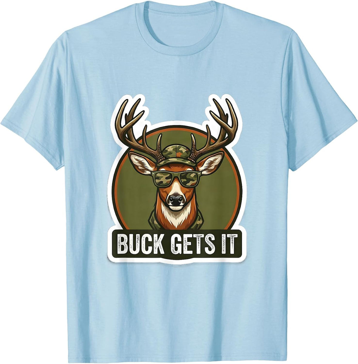 Men's Buck Gets It Funny Deer Hunting Camo Outdoor Humor T-Shirt - Baby Blue