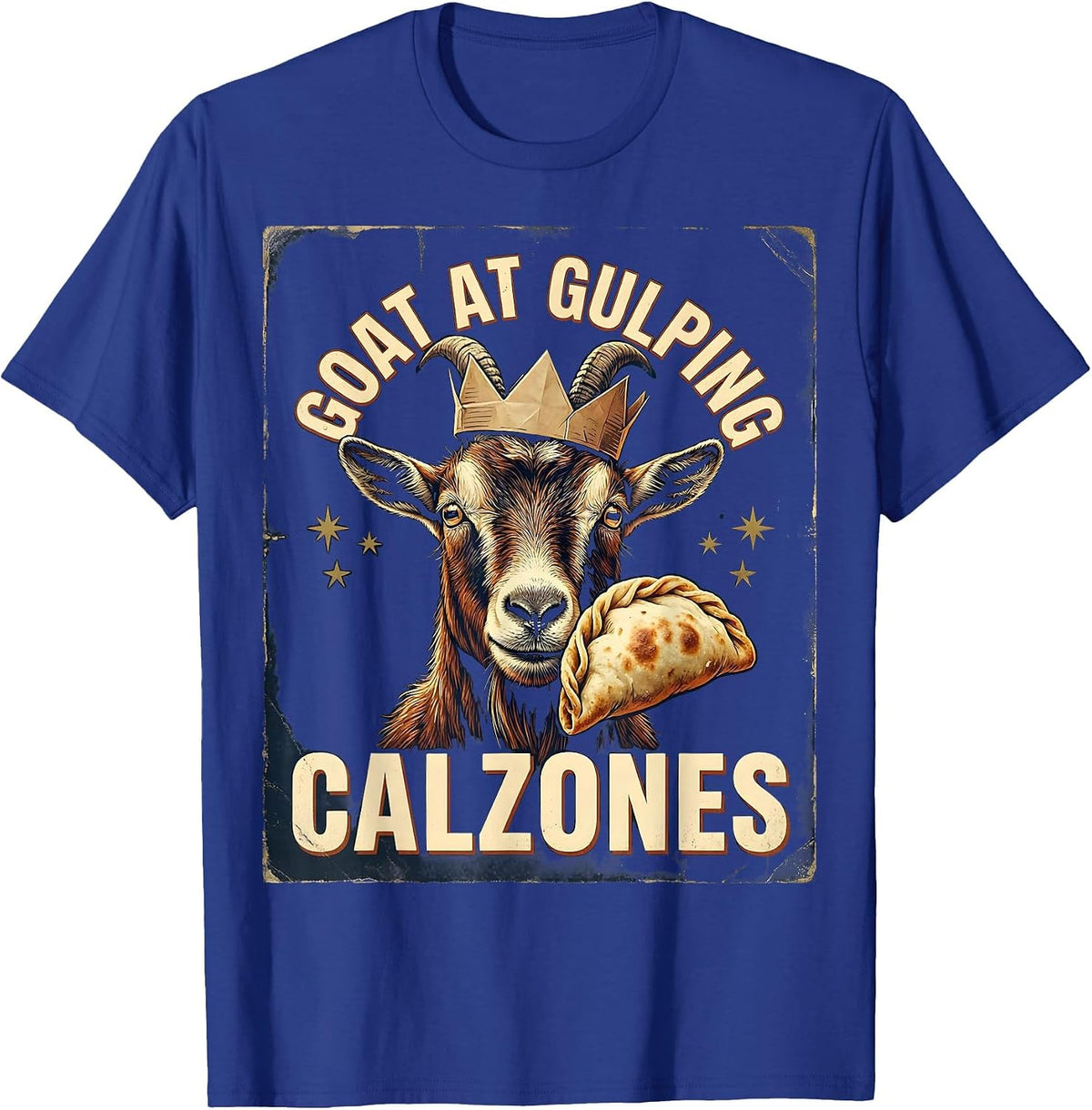 GOAT At Gulping Calzones Funny Offensive Adult Humor T-Shirt - Royal Blue