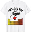 Men's Could I Taste That Funny Periodic Table Chemistry Teacher T-Shirt - White
