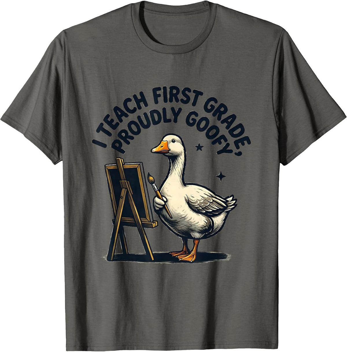 Men's I Teach First Grade Proudly Goofy Funny Preschool Teacher T-Shirt - Asphalt Grey