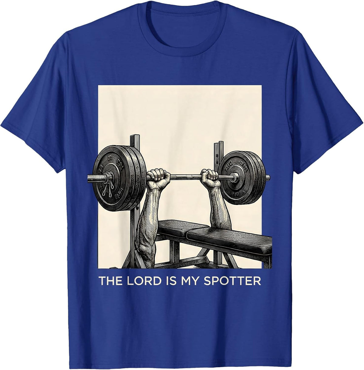 The Lord Is My Spotter Funny Christian Gym Lifter Humor T-Shirt - Royal Blue