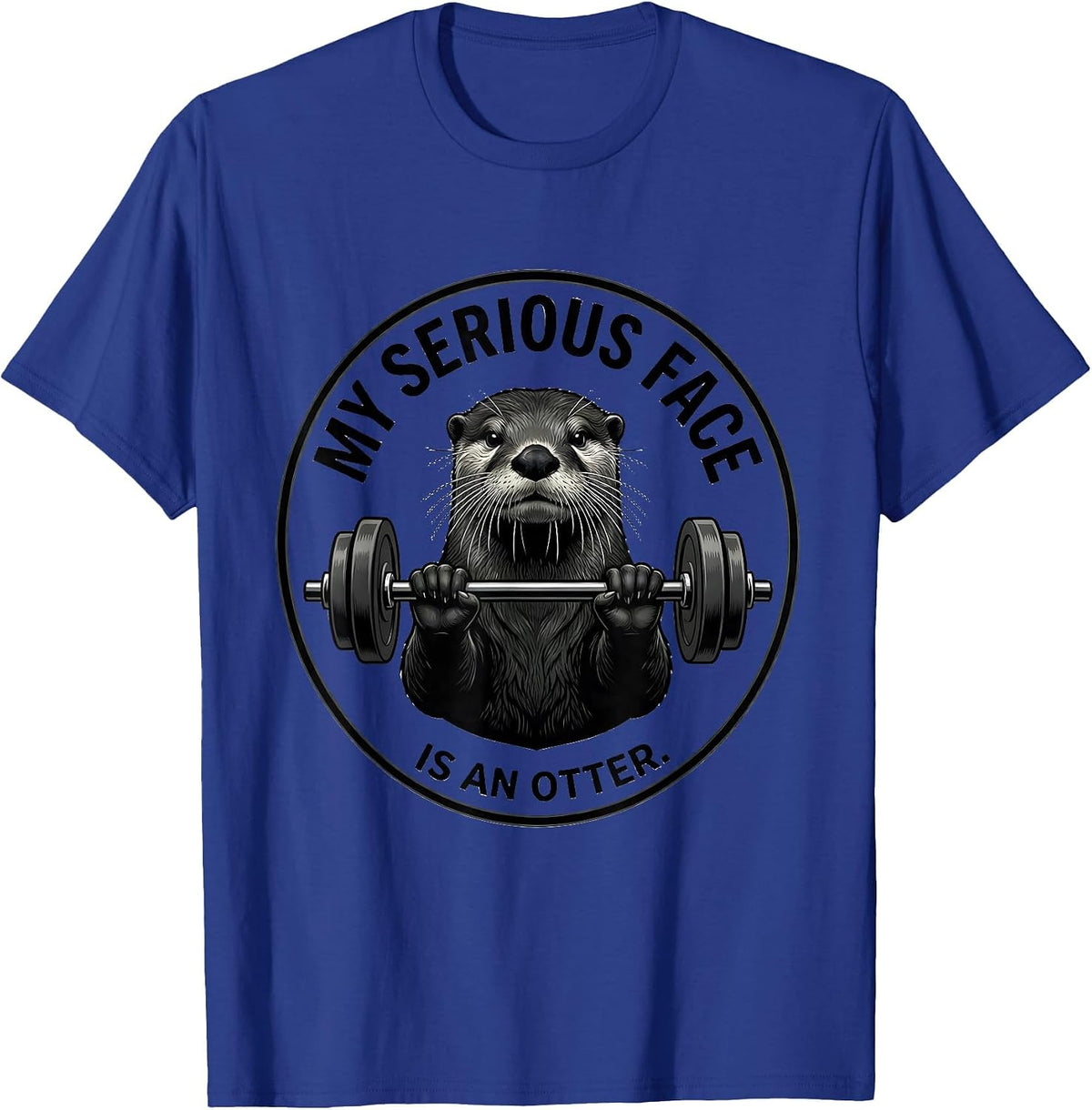 Men's My Serious Face Is An Otter Funny Gym Workout Weightlifting T-Shirt - Royal Blue