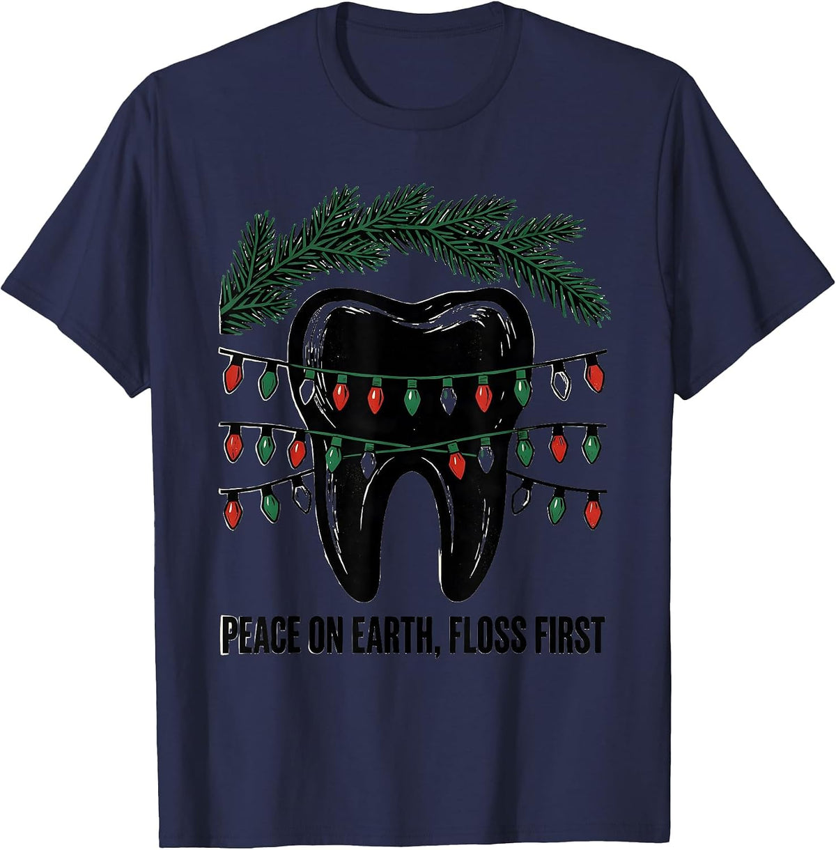 Peace on Earth Floss First Funny Dentist Christmas Dental T-Shirt - Navy Blue