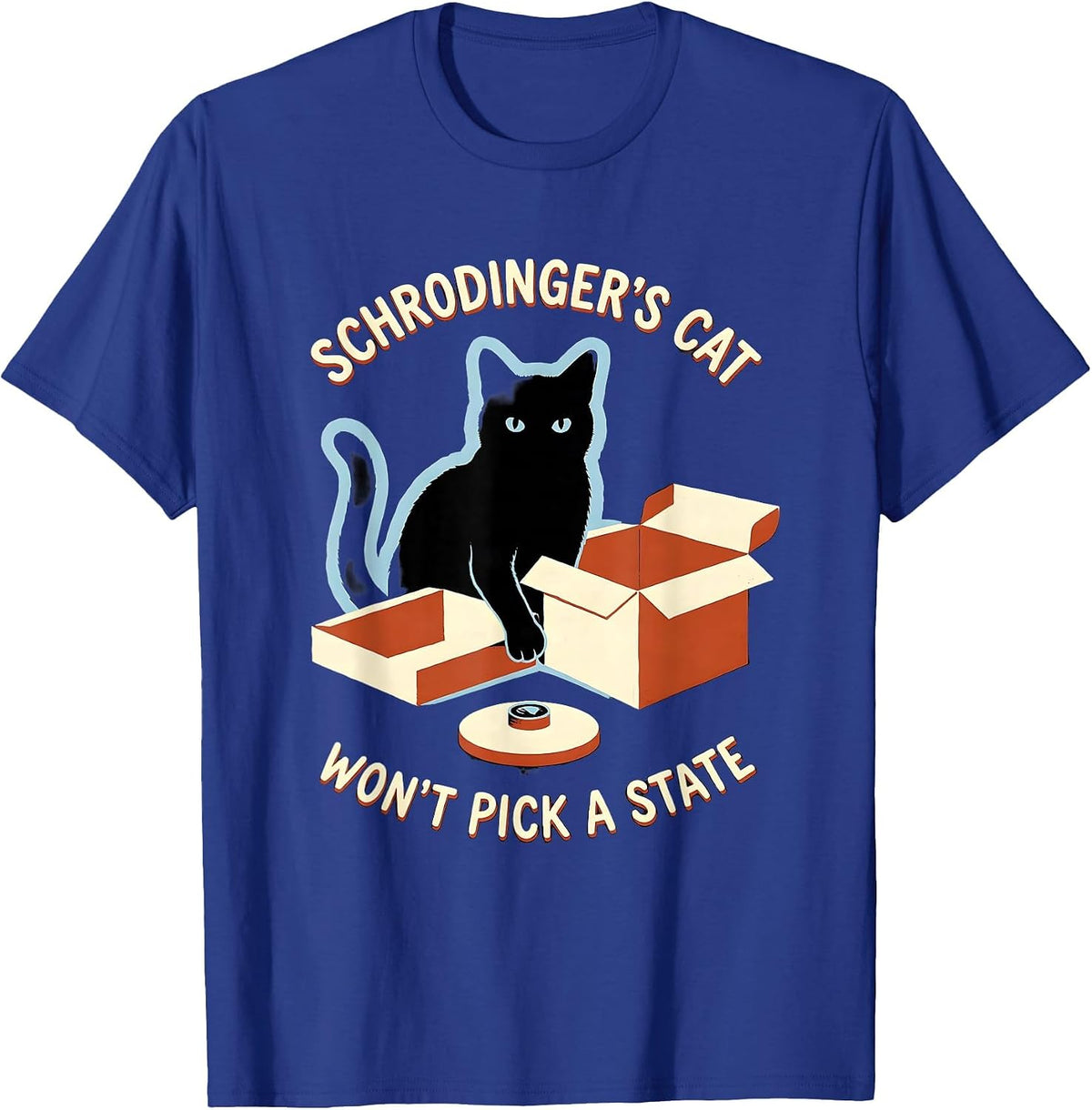 Schrodinger's Cat Won't Pick A State Funny Science Quantum T-Shirt - Royal Blue