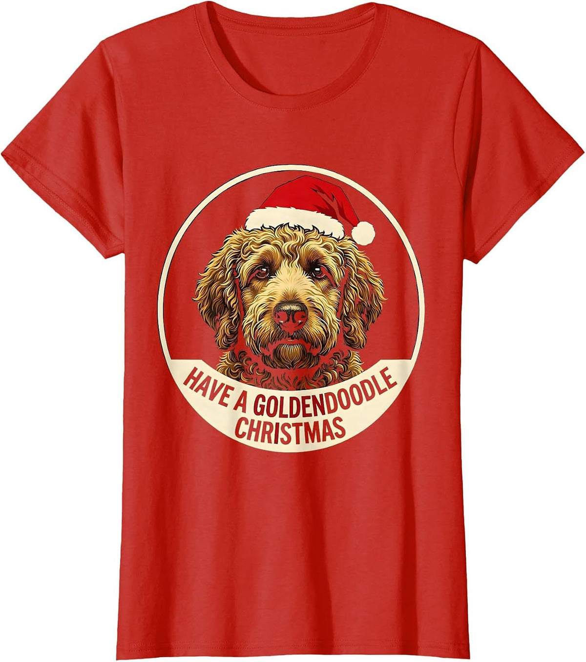 Have a Goldendoodle Christmas Warm Holiday Dog Portrait T-Shirt - Red