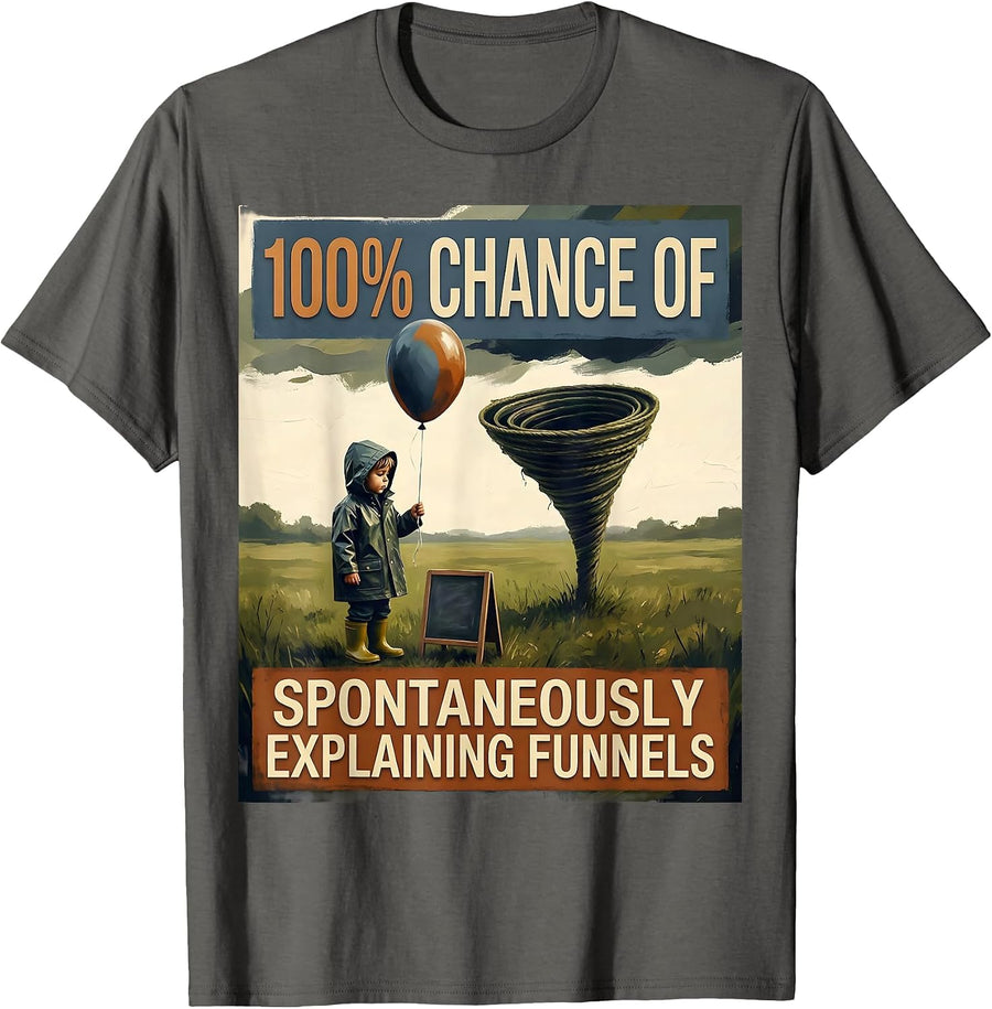 100% Chance Of Spontaneously Explaining Funnels Meteorology T-Shirt - Asphalt Grey