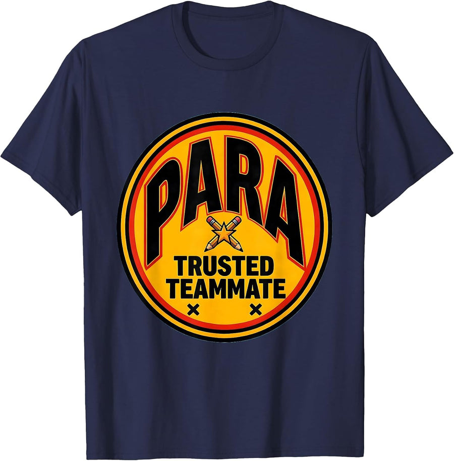 Para Trusted Teammate Pop Art Paraeducator Appreciation Gift T-Shirt - Navy Blue