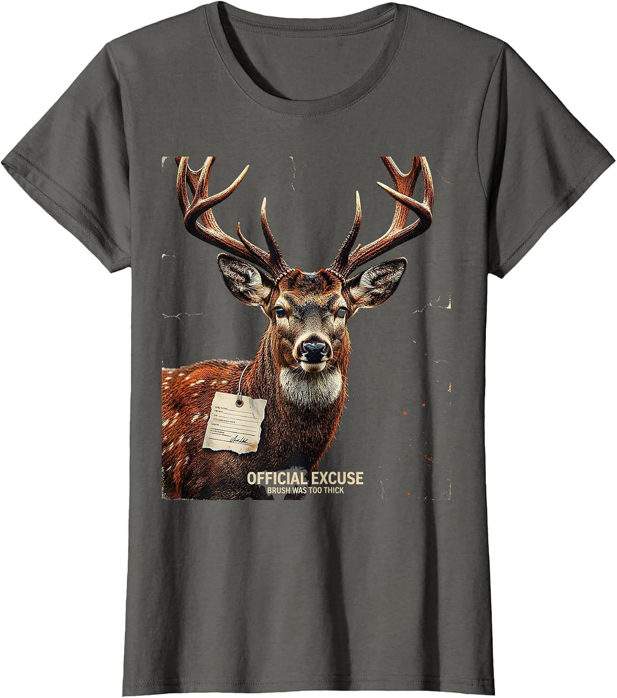Women's Official Excuse Brush Was Too Thick Funny Deer Hunting T-Shirt - Asphalt Grey