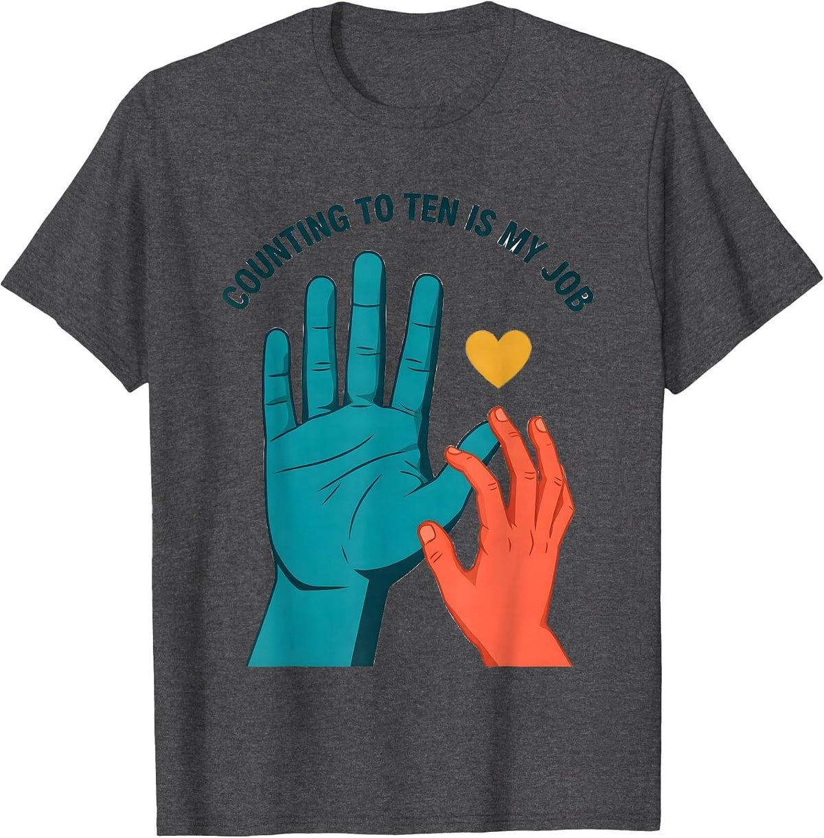 Men's Counting To Ten Is My Job Funny Paraeducator Para Life T-Shirt - Dark Heather Grey