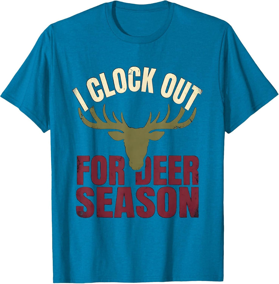 I CLOCK OUT FOR DEER SEASON Distressed Funny Hunting Dad T-Shirt - Sapphire Blue