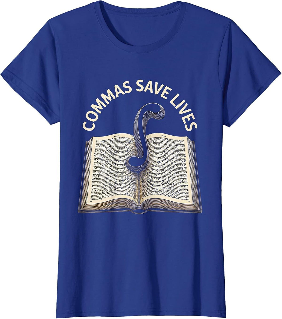Women's Commas Save Lives English Teacher Design T-Shirt - Royal Blue