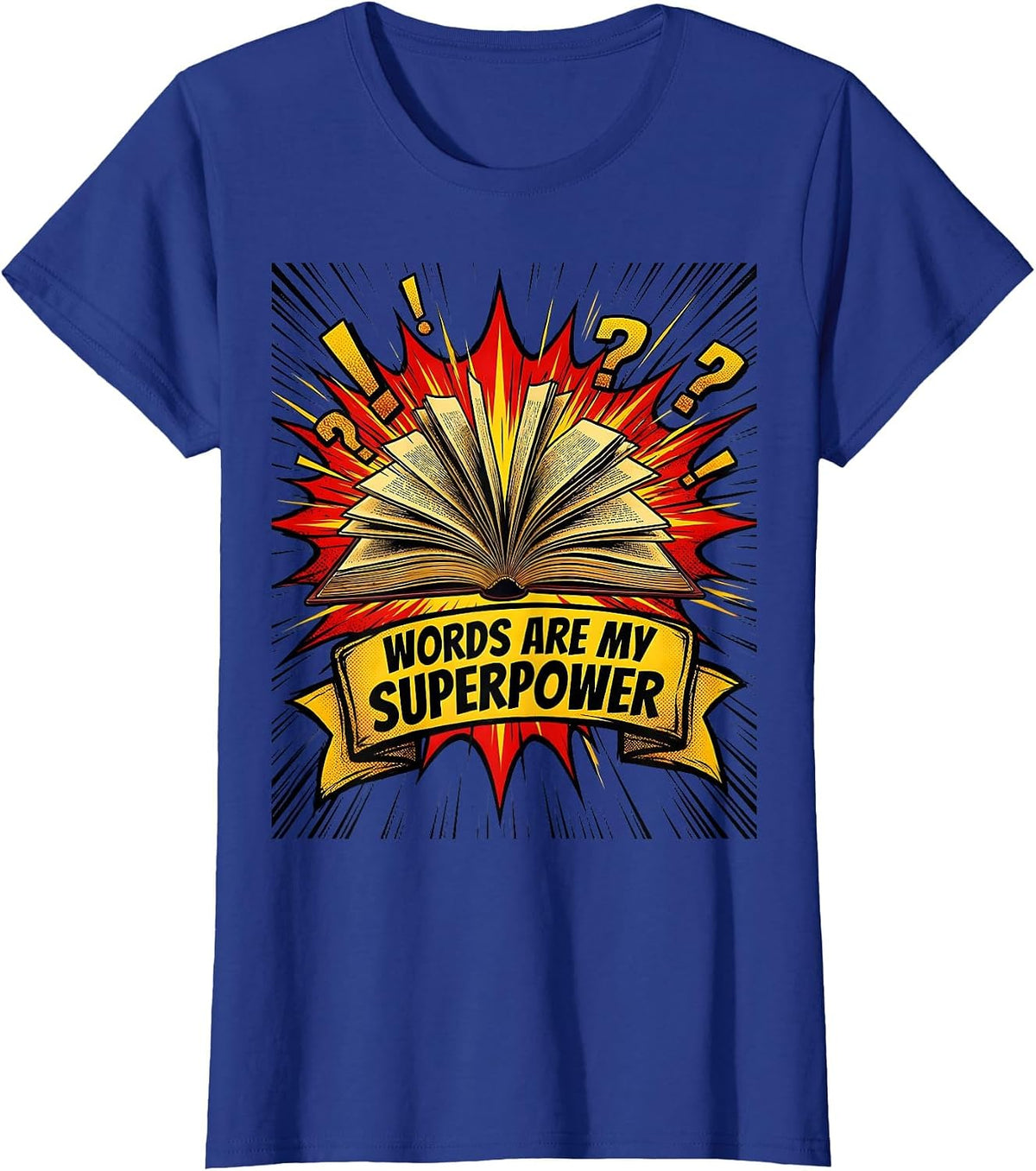 Women's Words Are My Superpower English Teacher Design T-Shirt - Royal Blue
