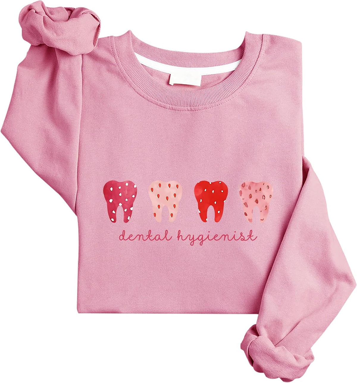 Dental Hygienist Valentines Sweatshirt Dental Hygienist Sweatshirt - Pink