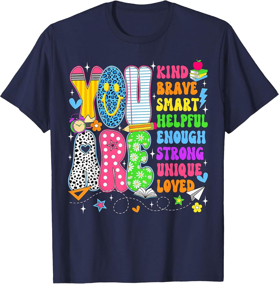 You are Smart Brave Strong Kind Loved Motivation Teacher Kid T-Shirt - Navy Blue