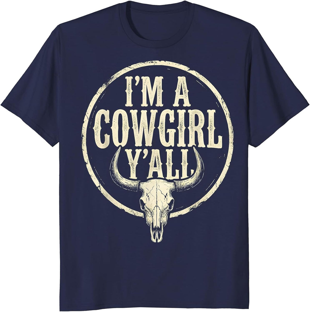 I'm A Cowgirl Y'all Boho Western Mono Rodeo Pride T-Shirt - Navy Blue