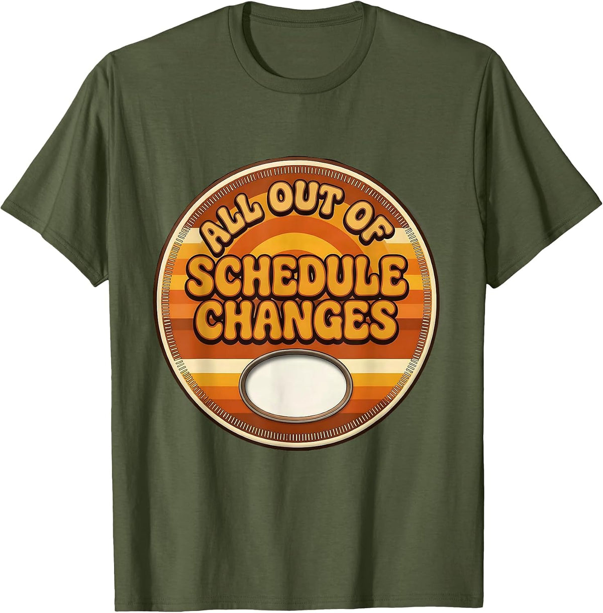 Men's All Out Of Schedule Changes Retro 70s Funny School Counselor T-Shirt - Olive Green