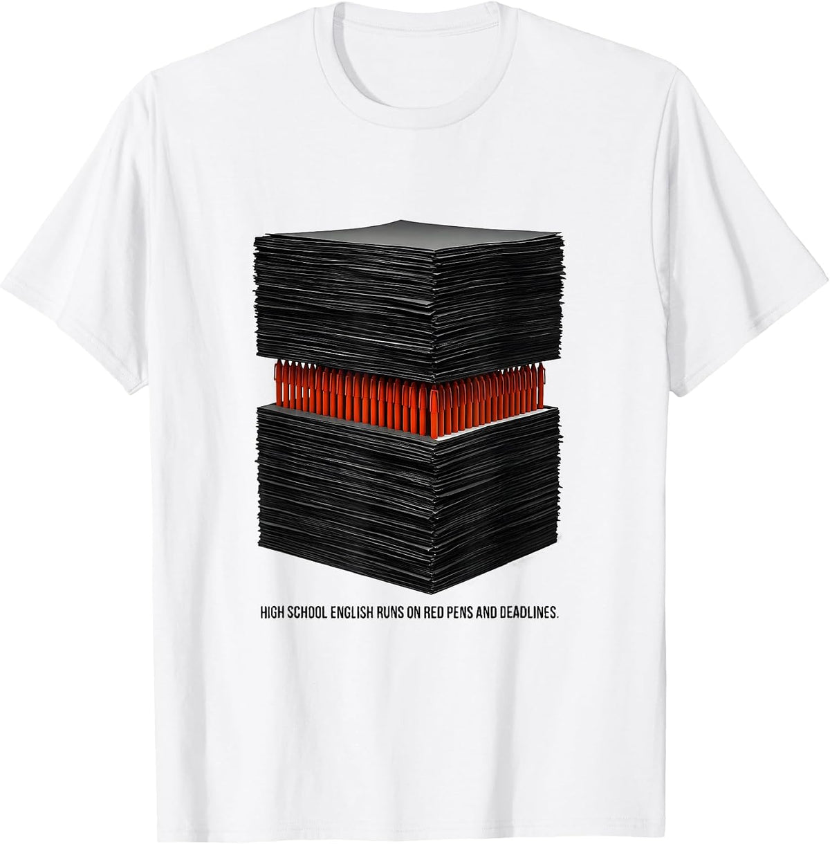 Men's High School English Runs On Red Pens And Deadlines Teacher T-Shirt - White