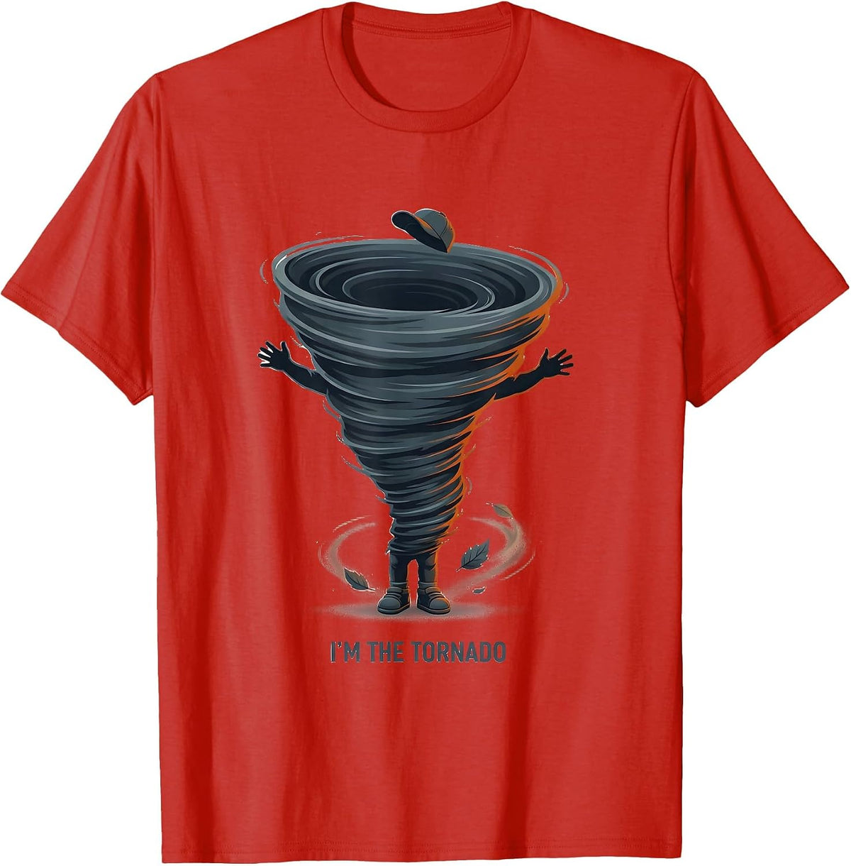 Men's I'm The Tornado Funny Toddler Weather Enthusiast Gift T-Shirt - Red