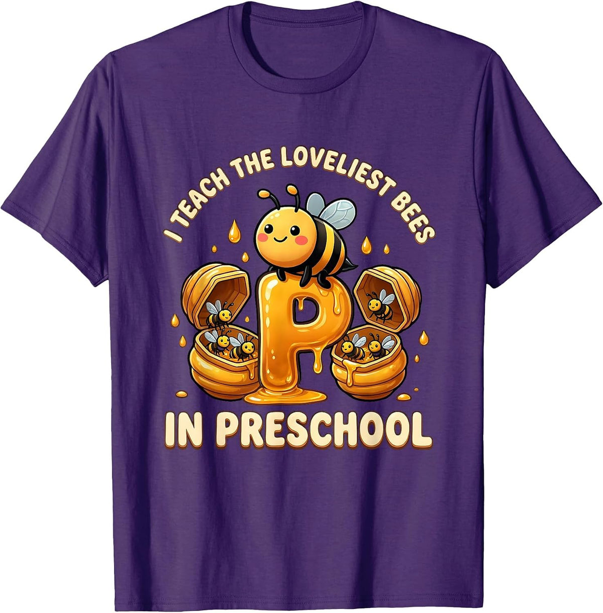 Men's I Teach The Loveliest Bees In Preschool Teacher T-Shirt - Purple