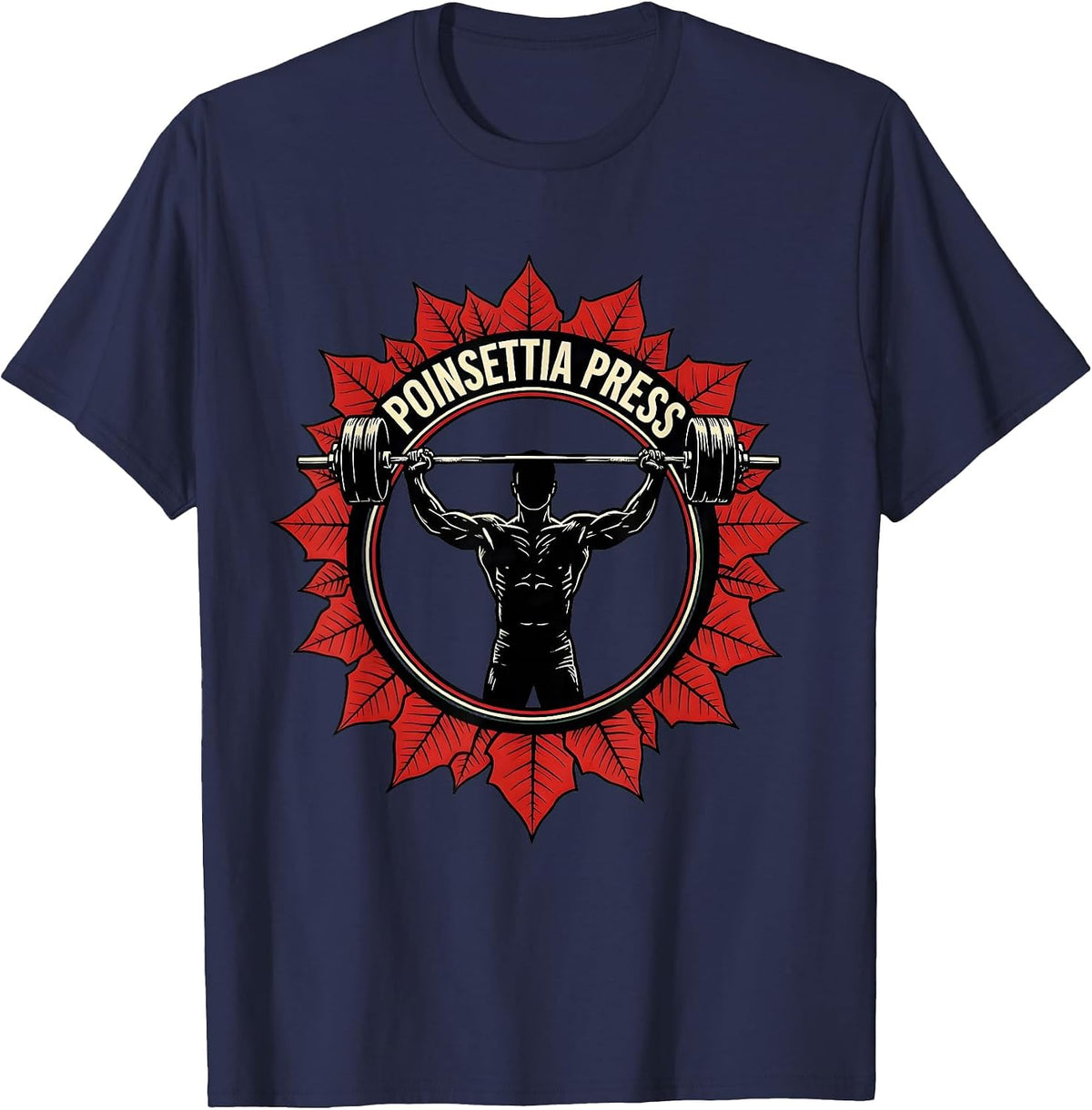Poinsettia Press Funny Christmas Gym Bodybuilding T-Shirt - Navy Blue